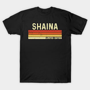 Shaina Name Vintage Retro Limited Edition Gift T-Shirt